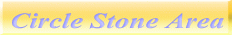 Circle Stone Area 